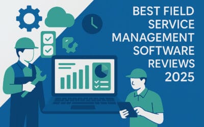 Best Field Service Management Software Reviews 2025